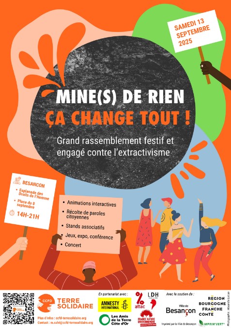 Mine(s) de rein ça change tout ! est un grand rassemblement festif et engagé contre l'extractivisme. Besançon le Samedi 13 septembre 2025, Esplanade des Droits de l'homme et Place du 8 septembre, de 14h à 21h.